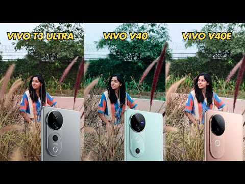 Vivo T3 Ultra vs Vivo V40 vs Vivo V40e - Ultimate Camera Test