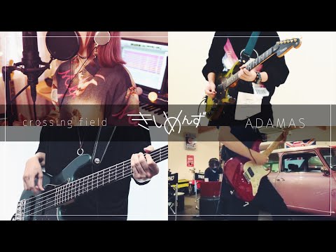 crossing field-ADAMAS(LiSA)  -Band Cover-