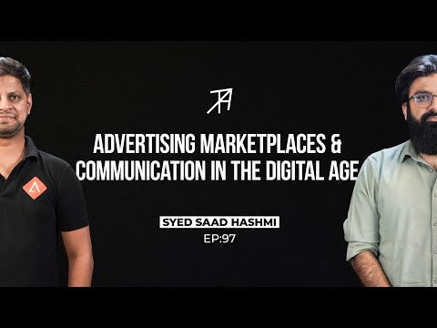 The Evolution of Pakistan's Advertising Industry | Syed Saad Hashmi | Talha Ahad Podcast