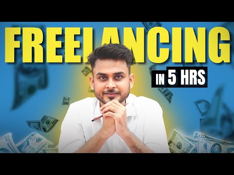 Freelancing Masterclass | Full Course you need in 2024 | Aditya Singh