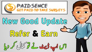 paidsence new update | refer & earn | increase your paidsence earning