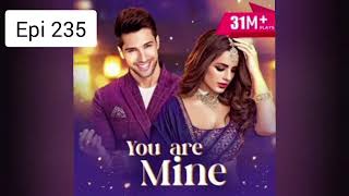 You are mine [episode 235] #pocketfm #pocket #pocketfmindia