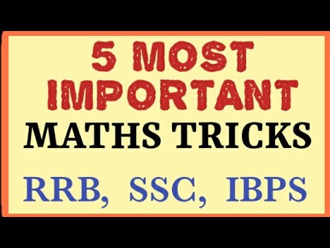 MOST IMPORTANT MATHS TRICKS FOR ALL COMPETITIVE EXAMS