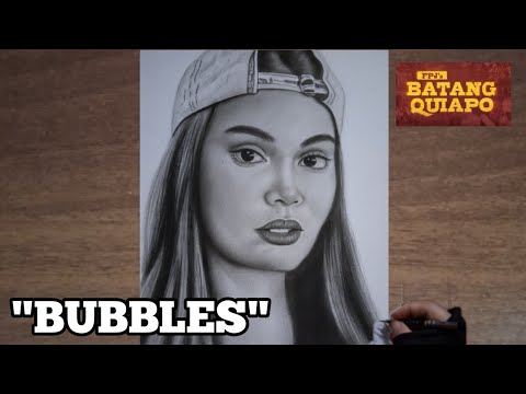 FPJ's Batang Quiapo : Drawing "Bubbles" Ivana Alawi | jesar art