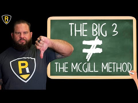 The BIG 3 is NOT The McGill Method (Debunked)