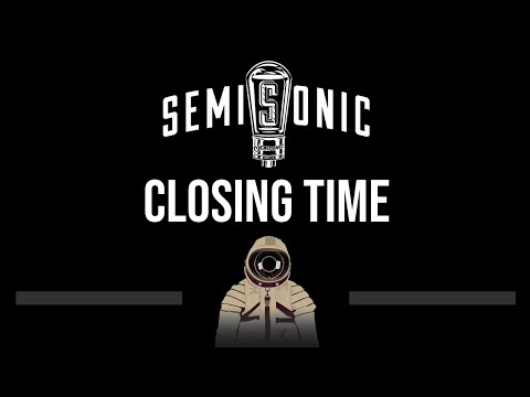 Semisonic • Closing Time (CC) (Upgraded Video) 🎤 [Karaoke] [Instrumental]