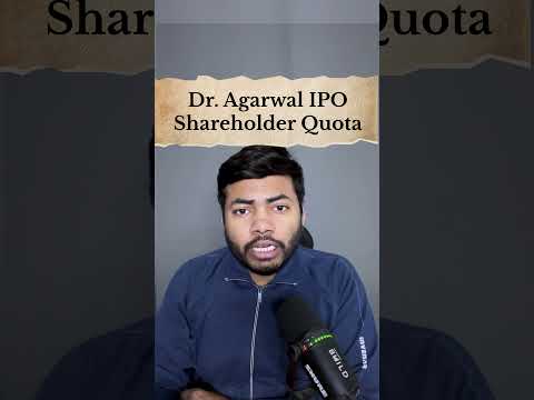 Dr. Agarwal HealthCare IPO Shareholder Quota | Latest IPO GMP #shorts #latestipo #ipo