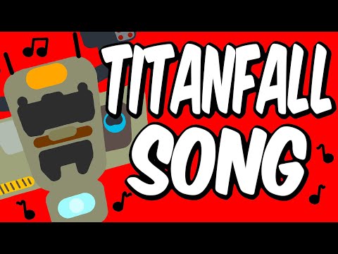 Titanfall Song (Fanmade Official Animated Music Video)