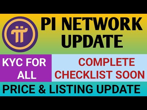 Pi Network New Update Today | Pi Network KYC For All | Pi Network Checklist Update | Pi Coin Price