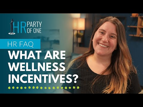 What are Wellness Programs and Incentives?