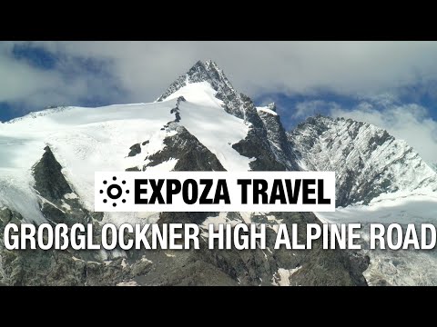 Großglockner High Alpine Road (Austria) Vacation Travel Video Guide