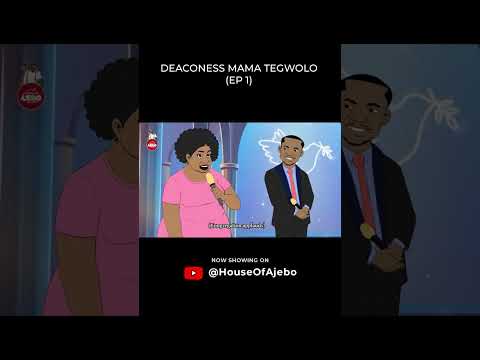 Deaconess Mama Tegwolo😅 #animation #cartoon #naijaskit #houseofajebo #tegwolo