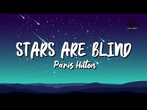 Paris Hilton - Stars Are Blind (Lyrics)