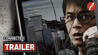 Connected (2008) 保持通話 - Movie Trailer - Far East Films