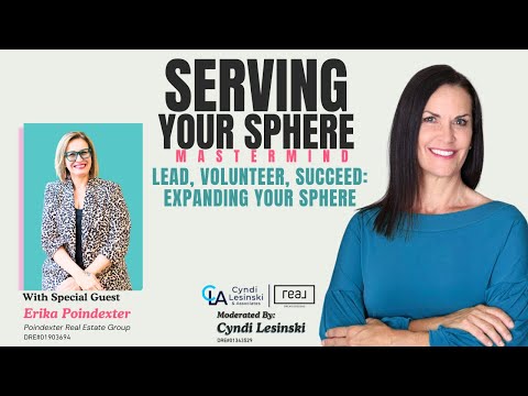 Lead, Volunteer, Succeed: Expand Your Real Estate Sphere with Cyndi Lesinski & Erika Poindexter