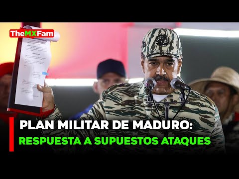 🔴NOTICIAS | MADURO ACTIVA PLAN MILITAR POR MIEDO A SABOTAJE | TheMXFam