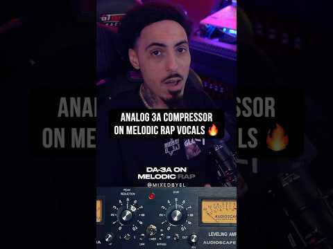 Using A Analog 3A Compressor On Melodic Rap Vocals