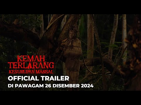 KHEMAH TERLARANG (OFFICIAL TRAILER) DI PAWAGAM 26 DIS 2024