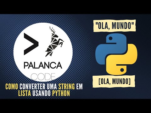 Tutorial Python | Como converter uma String em Lista usando Python