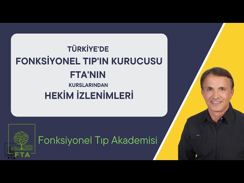 FTA Fonksiyonel Tıp Kurslarından Doktor İzlenimleri