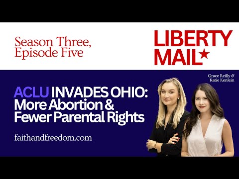 ACLU Invades Ohio: More Abortion and Fewer Parental Rights