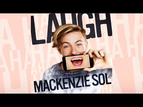 LAUGH (Lyric Video) - Mackenzie Sol