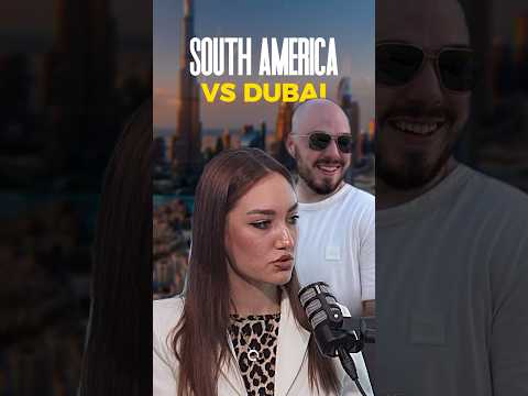 Why I Moved to Dubai From South America