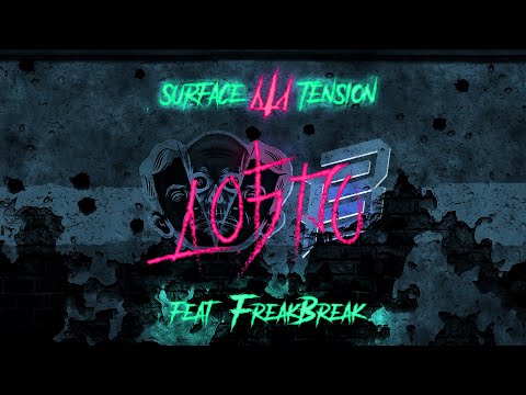 Surface Tension feat FreakBreak - Dobro