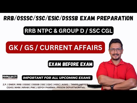 GK GS & Current Affairs /RRB NTPC/ Group D 2024 | SSC CGL | OSSSC EXAM 2024 / SSC / DSSSB / ESIC