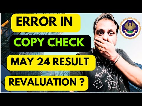 |Error In Copy Checking ICAI CA May 24 Exam Result CA Inter & Final Students| Revaluation?|