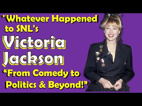 Whatever Happened to SNL's VICTORIA JACKSON? From Comedy to Politics & Beyond!