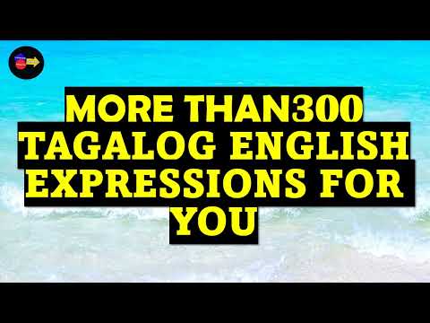 300 TAGALOG ENGLISH SENTENCES TO MPROVE YOUR SPEAKING SKILL