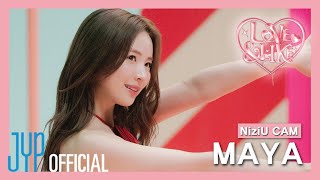 [NiziU CAM] - MAYA - 「Love & Like」 3rd Anniversary Special ver.