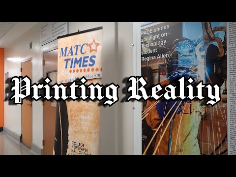 MATC Digital Media | Printing Reality Episode 1 |  The Power of Journalism