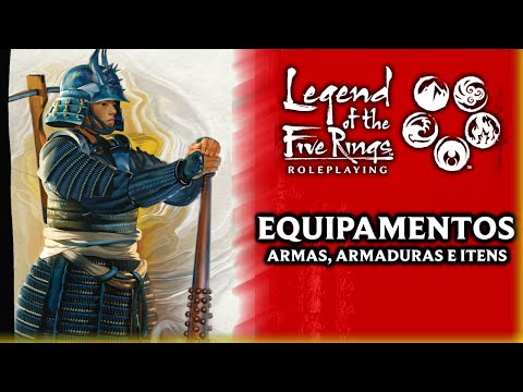 EQUIPAMENTOS: ARMAS, ARMADURAS E ITENS - LENDA DOS CINCO ANÉIS (ed5)