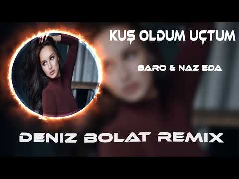 Deniz Bolat - Kuş Oldum Uçtum