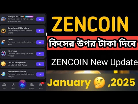 zen Coin কিসের ভিত্তিতে টাকা দিবে? zen coin listing date || zen coin airdrop কিসের উপর দিবে?