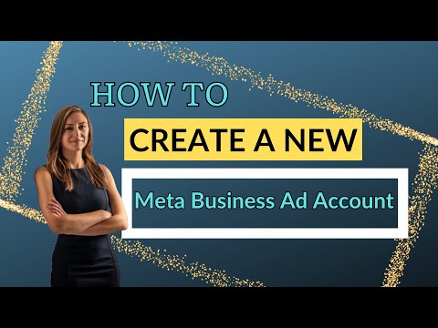 How To Create A New Meta (Facebook) Business Ad Account