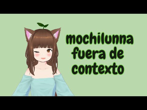 Mochilunna fuera de contexto 1