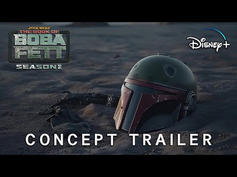 The Book Of Boba Fett Season 2 - Concept Trailer (2026) | Star Wars & Disney +