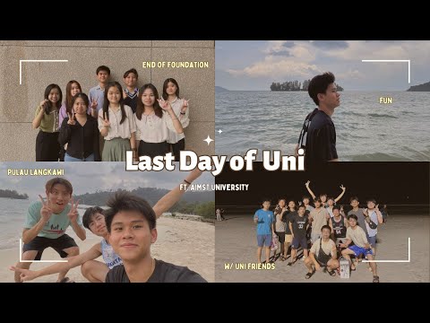 🇲🇾 last day of uni vlog｜done with foundation, last minute trip w/ uni friends, etc📍AIMST University