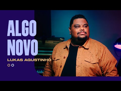 Lukas Agustinho - Algo Novo (Acústico)