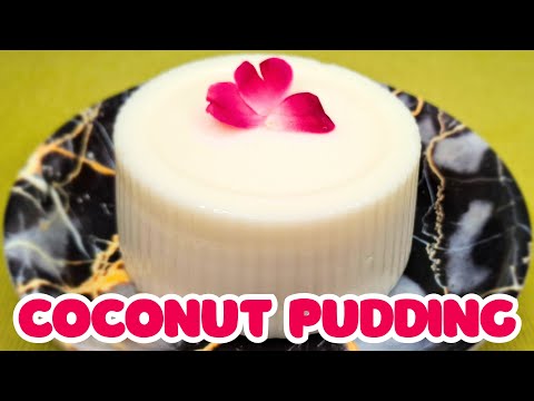 Coconut Pudding 🥥🍮 | Pudding Recipe 😋🤤 | No Agar-Agar, No Gelatin, No Egg | Only 3 Ingredients 😱🤯