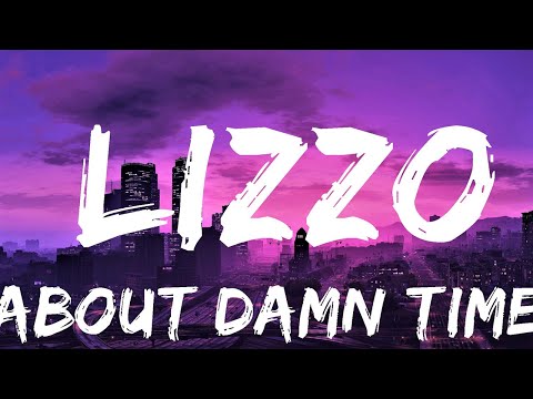 About Damn Time - Lizzo (Lyrics) 🎵 | Lyrics Video (Official)