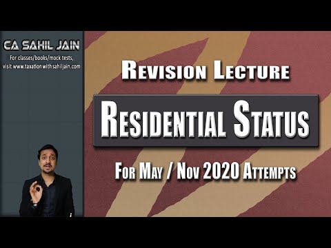 Quick Revision | Residential Status | May/Nov 2020 | CA Intermediate | AY 20-21