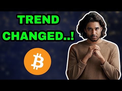 important BITCOIN price update | TREND CHANGED..?