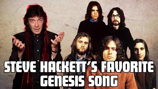 Steve Hackett's favorite Genesis song