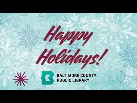 Happy Holidays from Baltimore County Public Library