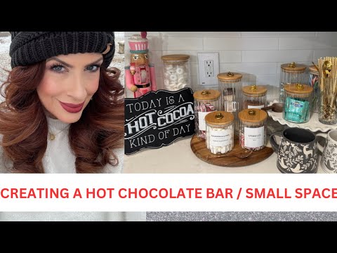 CREATING A HOT CHOCOLATE BAR IN A SMALL SPACE