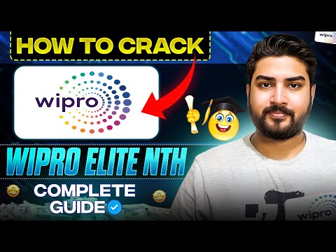 How to crack Wipro Elite NTH Exam | Complete Process | Preparation Strategy